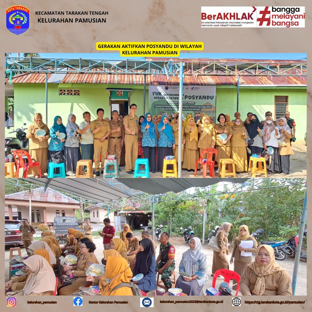 GERAKAN AKTIFKAN POSYANDU DI KELURAHAN PAMUSIAN KECAMATAN TARAKAN TENGAH