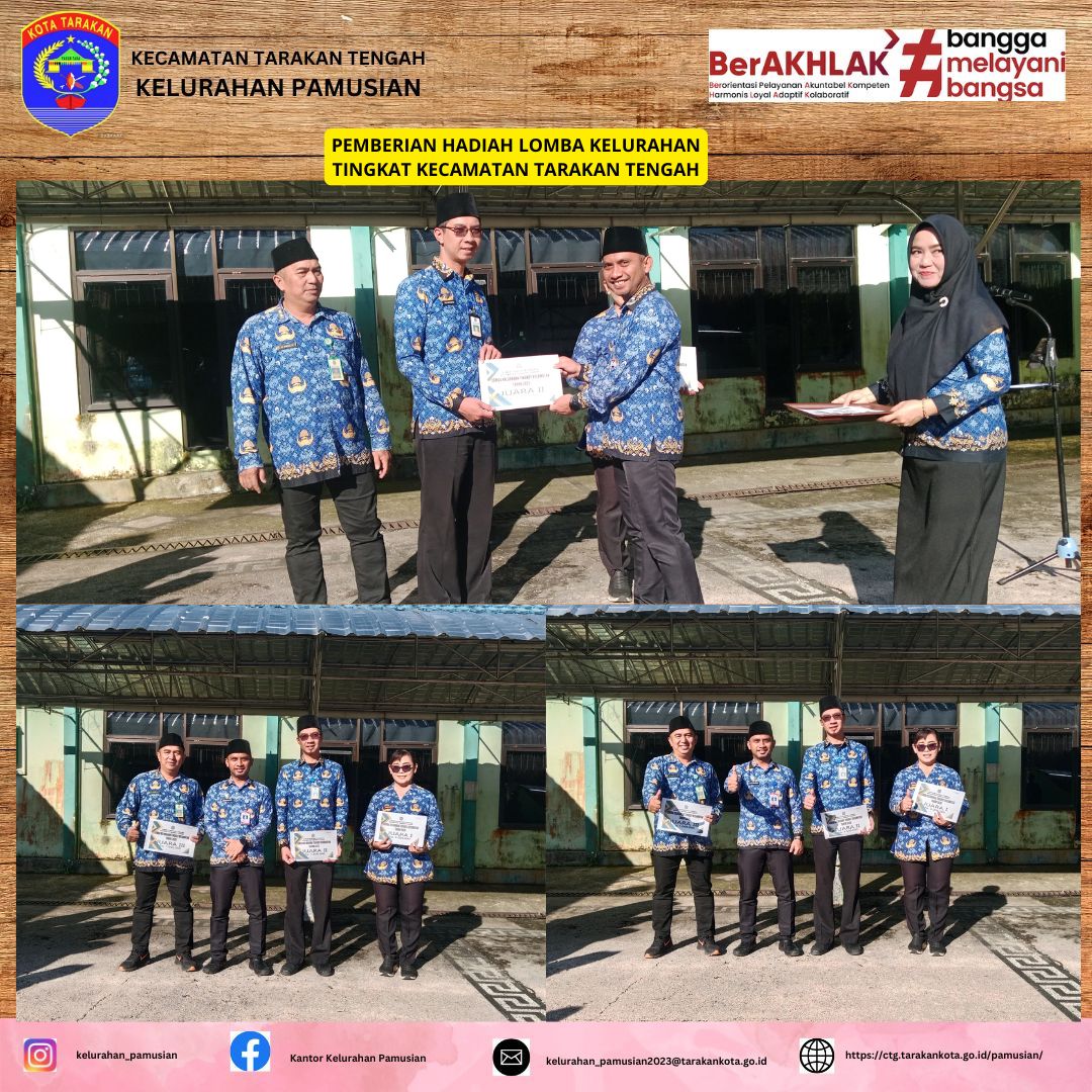 PENYERAHAN HADIAH LOMBA KELURAHAN TINGKAT KECAMATAN TARAKAN TENGAH