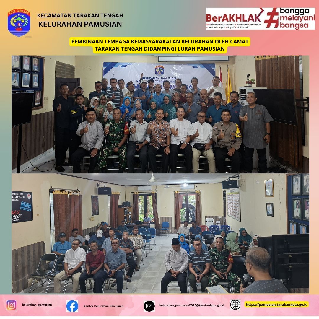 PEMBINAAN LEMBAGA KEMASYARAKATAN KELURAHAN DI KELURAHAN PAMUSIAN