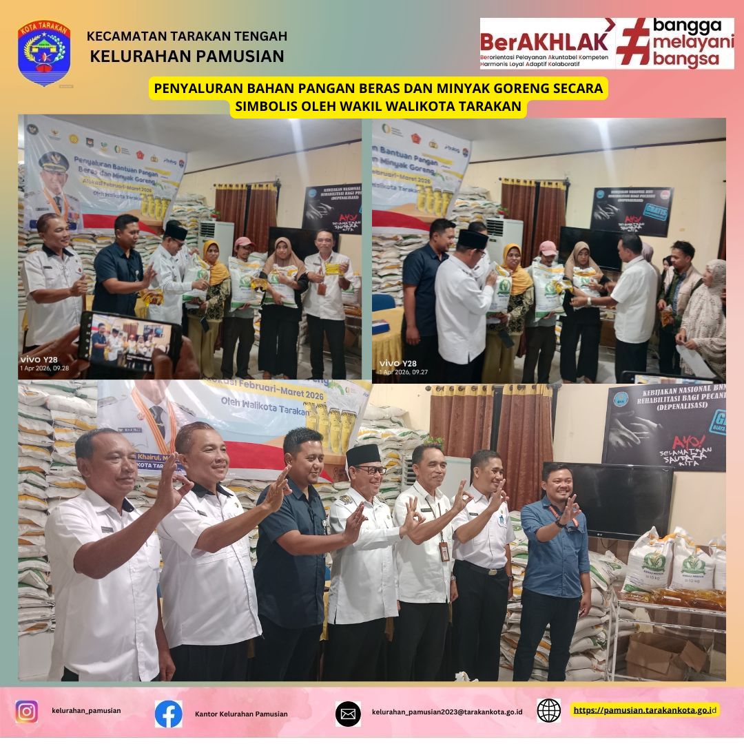 PENYALURAN BANTUAN BAHAN PANGAN BERUPA BERAS DAN MINYAK GORENG 