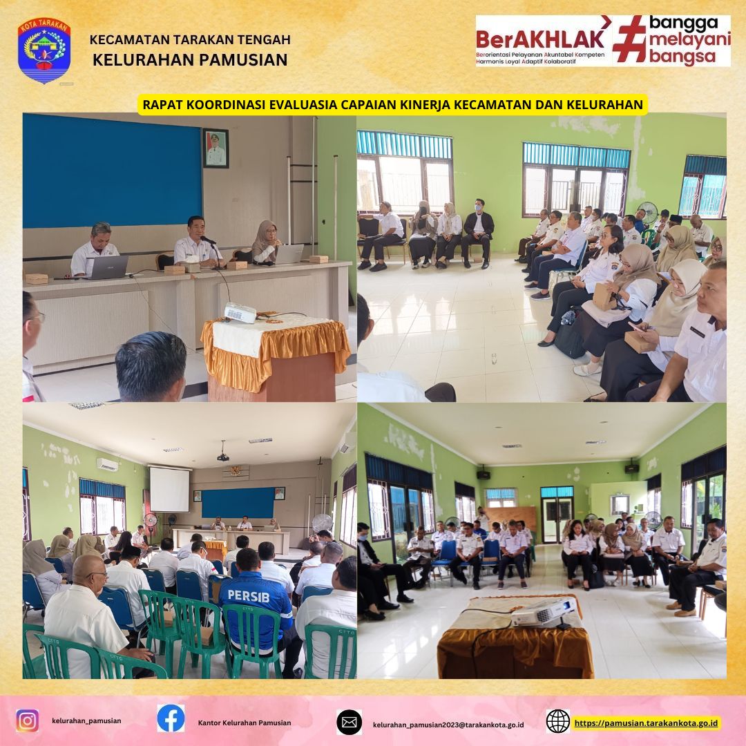 RAPAT KOORDINASI EVALUASI CAPAIAN KINERJA KECAMATAN DAN KELURAHAN DI KECAMATAN TARAKAN TENGAH