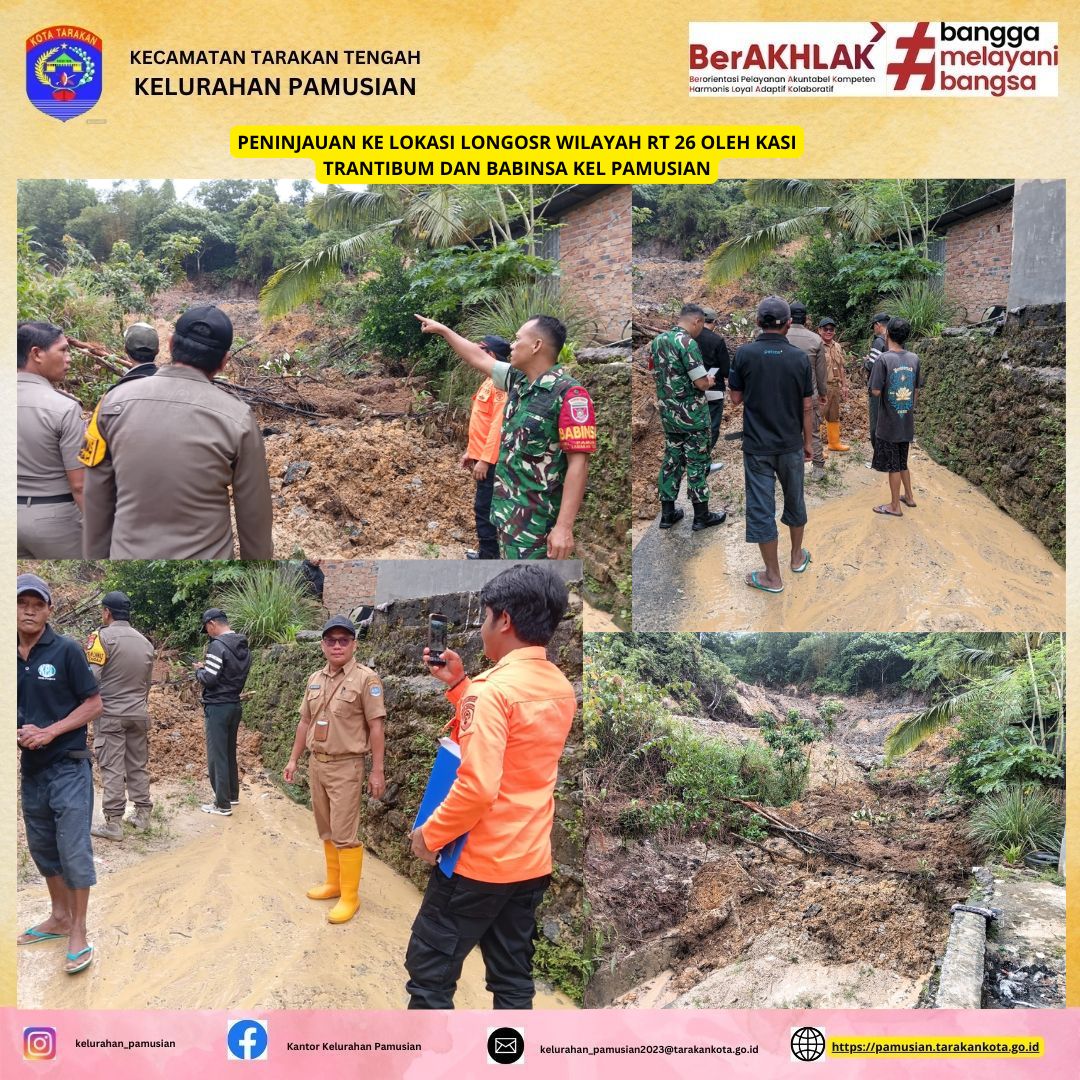 PENINJAUAN LOKASI LONGSOR WILAYAH RT 26 KELURAHAN PAMUSIAN