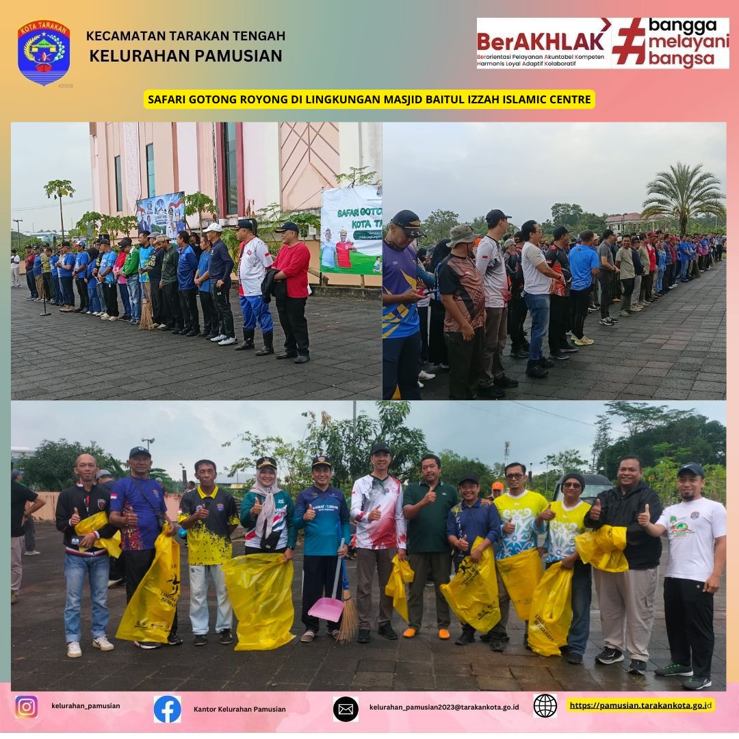 SAFARI GOTONG ROYONG DI LINGKUNGAN MESJID BAITUL IZZAH ISLMAIC CENTRE